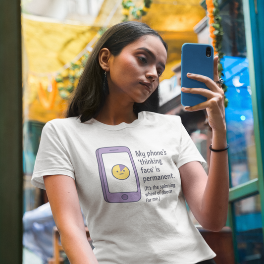 My Phone's Thinking Face is Permanent... Women’s basic softstyle t-shirt