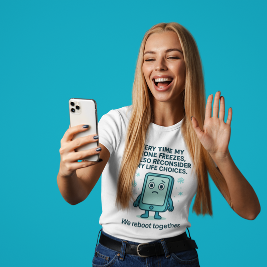 Every Time My Phone Freezes, I also Consider My Life Choices. Women’s basic softstyle t-shirt