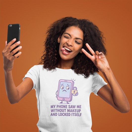 My Phone Saw Me Without Makeup and Locked Itself. Women’s basic softstyle t-shirt