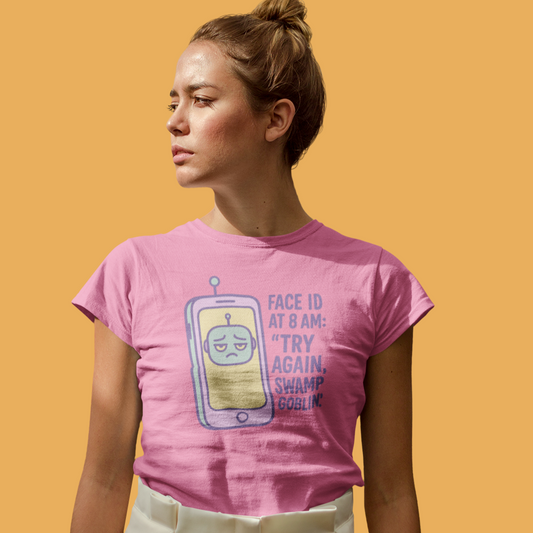Face ID at 8 AM. Try Again Swamp Goblin. Women’s basic softstyle t-shirt