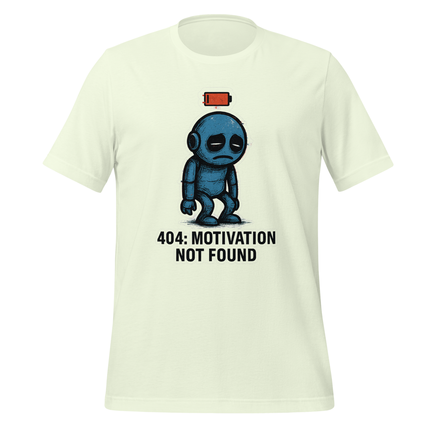 404: Motivation Not Found. Unisex Tee
