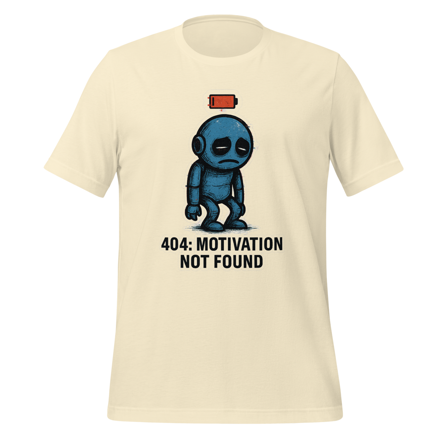 404: Motivation Not Found. Unisex Tee