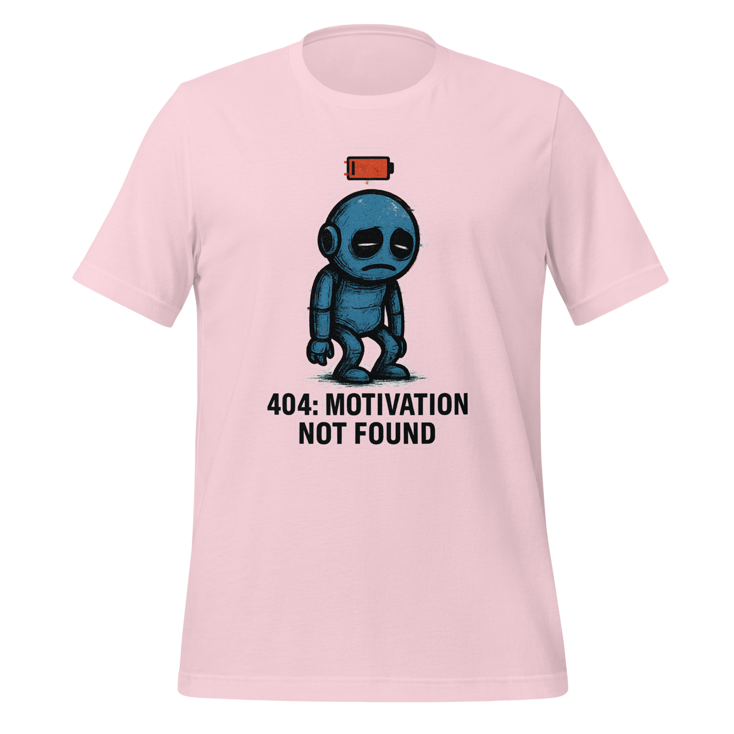 404: Motivation Not Found. Unisex Tee